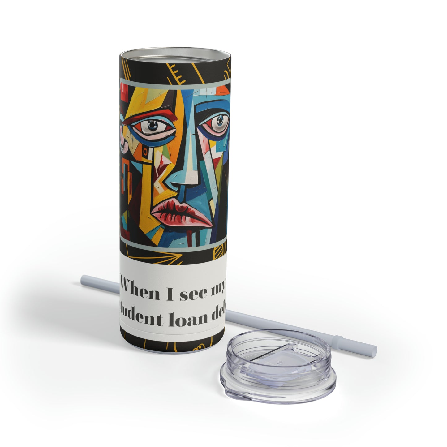 Student Loan Debt Funny Cubism Meme-Skinny Matte Tumbler, 20oz