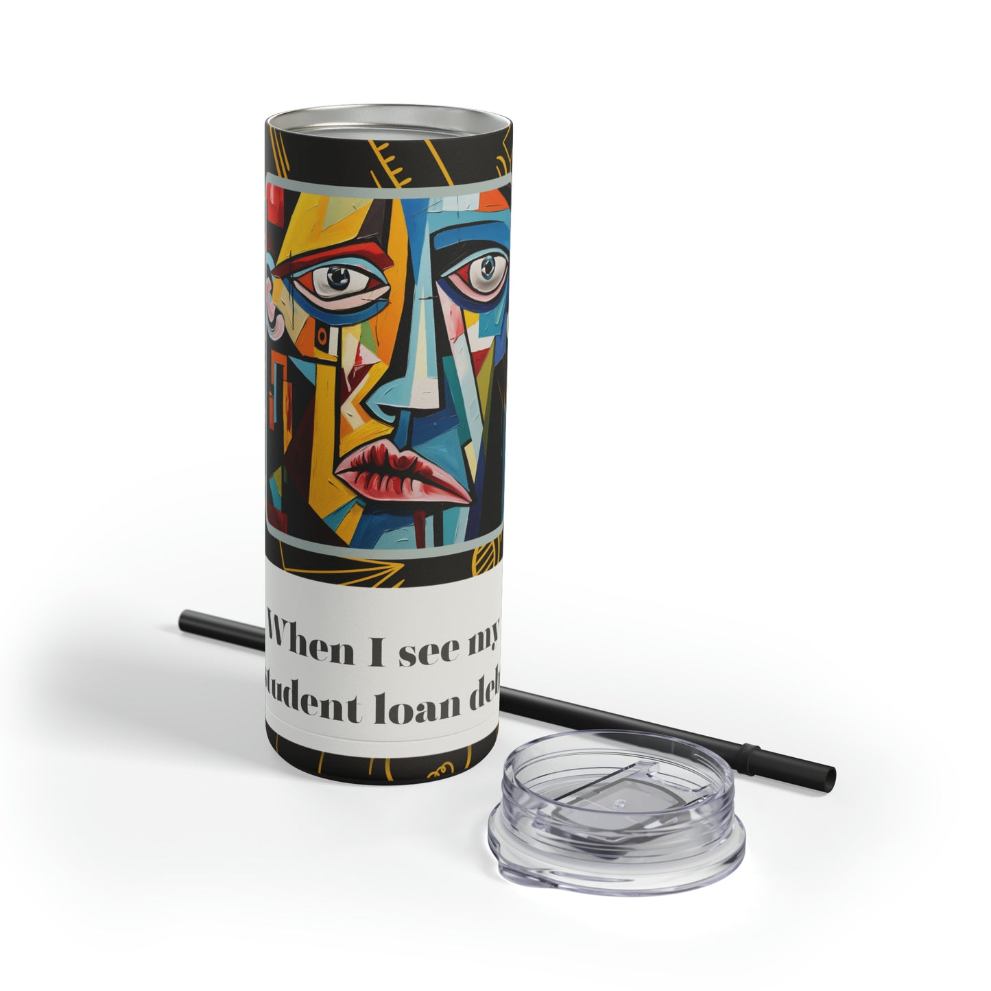 Student Loan Debt Funny Cubism Meme-Skinny Matte Tumbler, 20oz