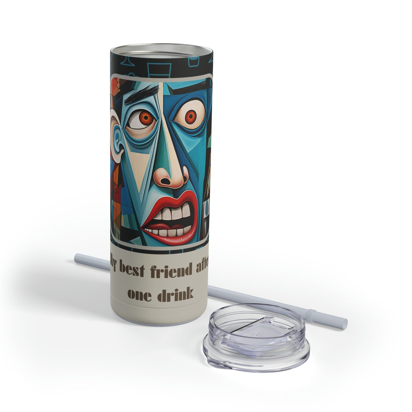 Best Friend After 1 Drink Funny Cubism-Skinny Matte Tumbler, 20oz