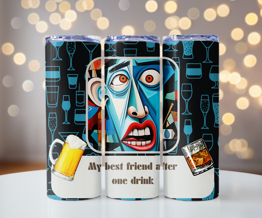 Best Friend After 1 Drink Funny Cubism-Skinny Matte Tumbler, 20oz